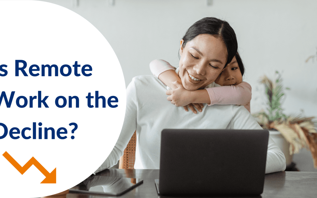 Is Remote Work on the Decline